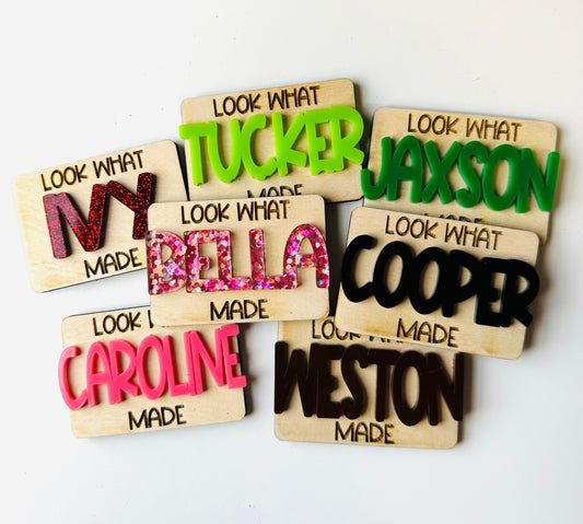 Look what I made Magnet