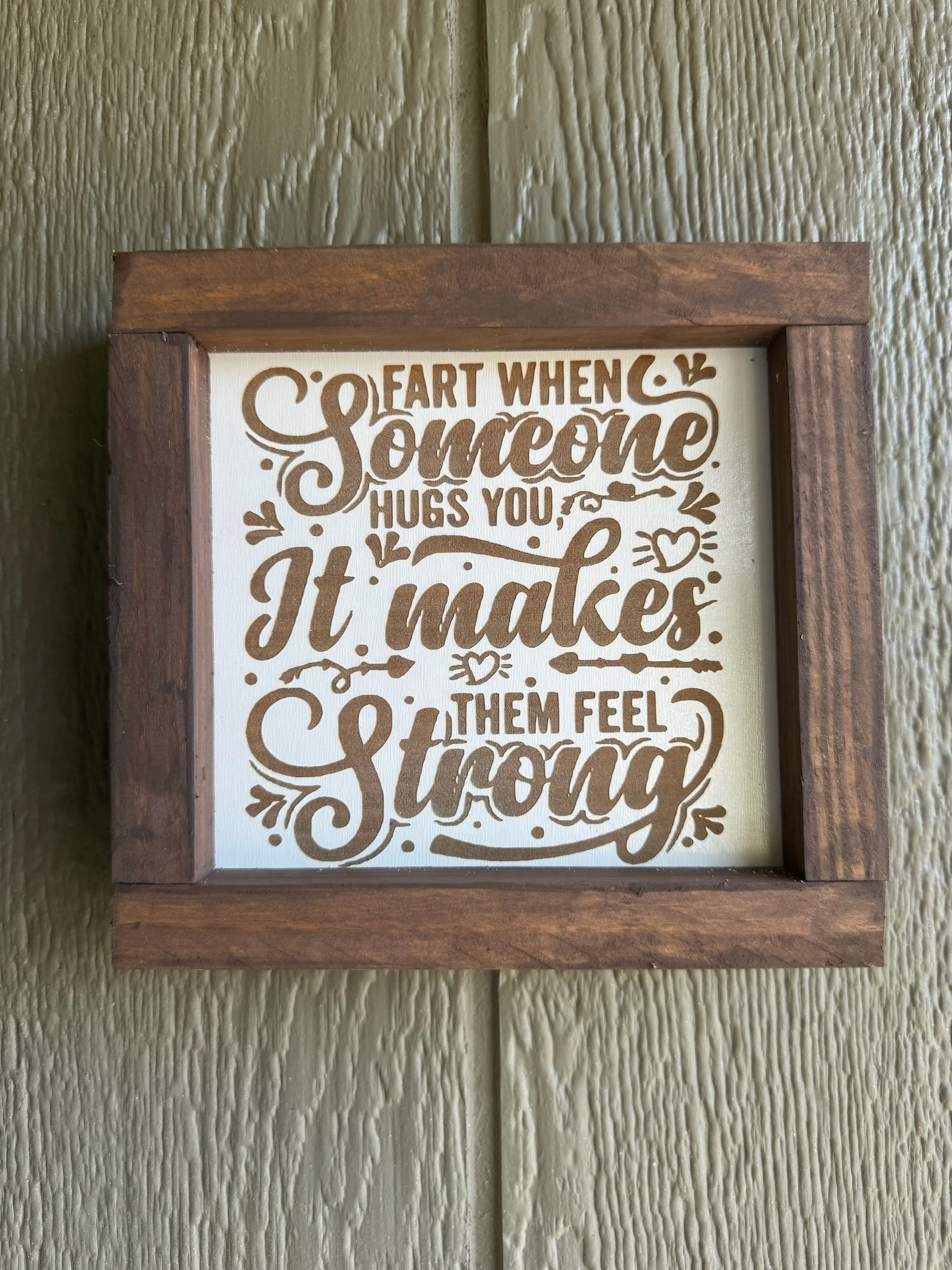 Fart When Someone Hugs You Sign