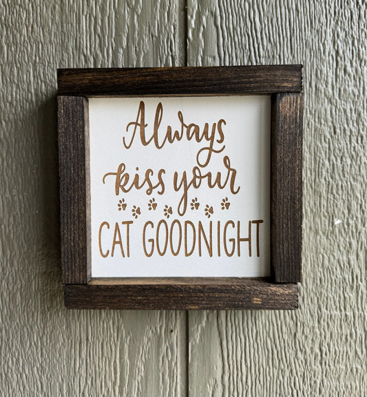 Kiss Your Cat Sign