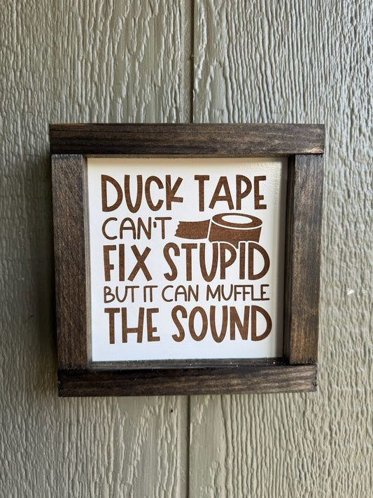 Duct tape sign