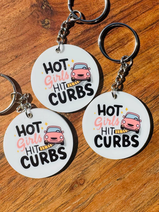Hot Girls Hit Curbs Keychain