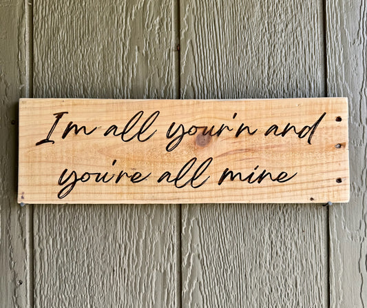 All Your’n Sign