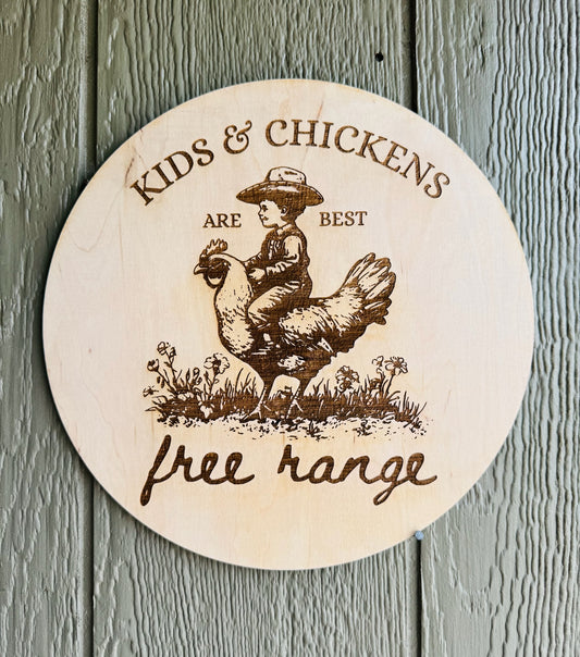 Kids & Chickens Free Range Sign